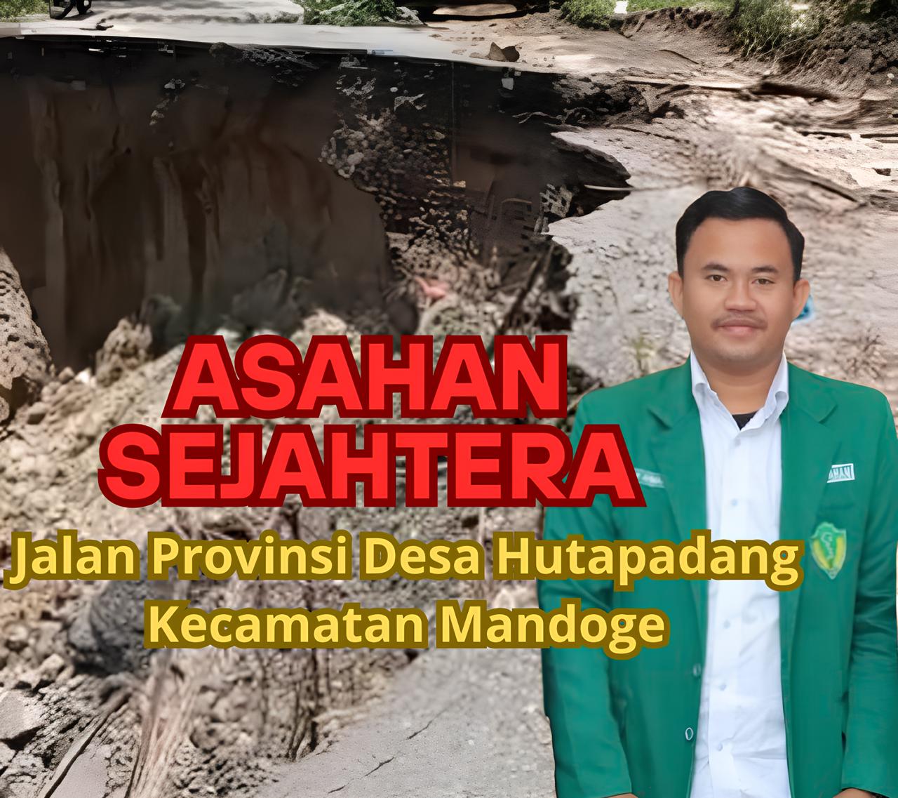 Viral IPA Asahan, Meminta Bupati dan Wakil Bupati Asahan untuk mendesak Gubernur Sumatera Utara agar segera Memperbaiki Jalan Provinsi di Desa Hutapadang Kecamatan Mandoge